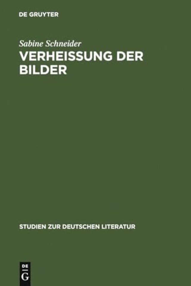Verheiβung der Bilder – Das andere Medium in der Literatur um 1900