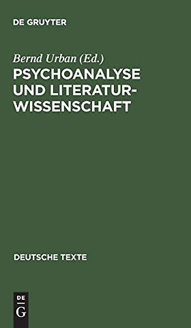 Psychoanalyse und Literaturwissenschaft – Texte zur Geschichte ihrer Beziehungen