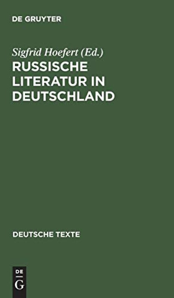 Russische Literatur in Deutschland – Texte zur Rezeption von den Achtziger Jahren bis zur Jahrhundertwende