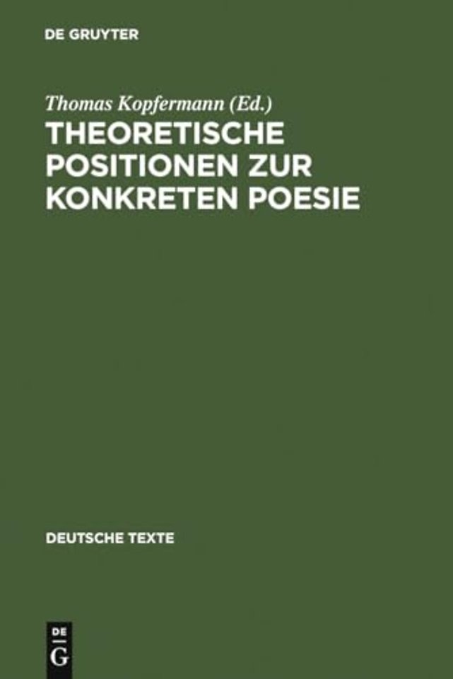 Theoretische Positionen zur Konkreten Poesie – Texte und Bibliographie