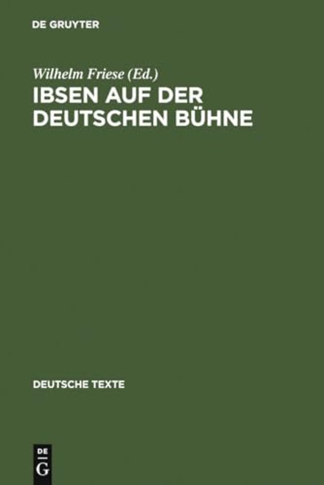 Ibsen auf der deutschen Bühne – Texte zur Rezeption
