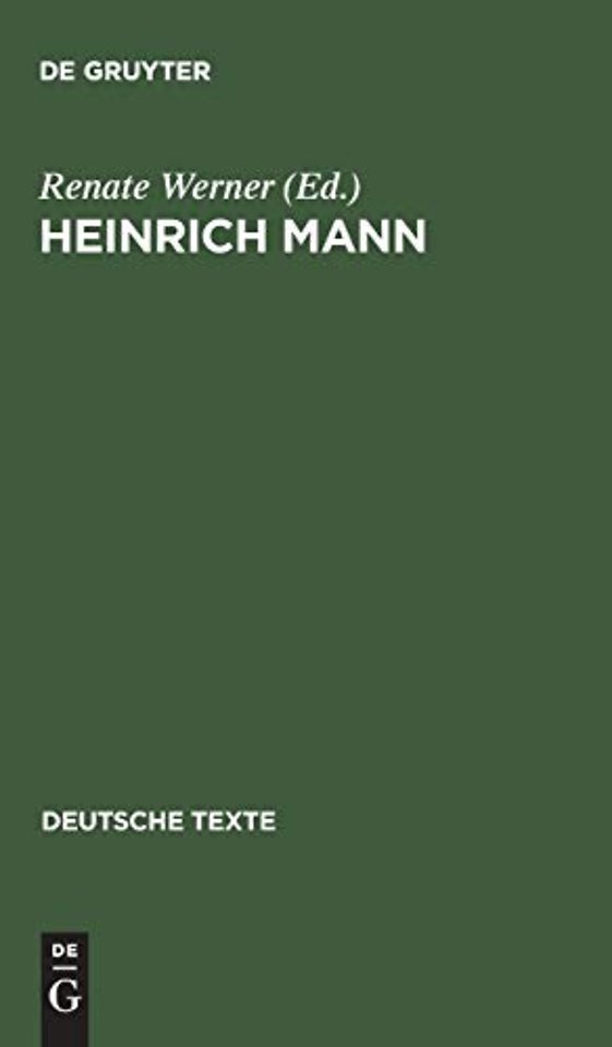 Heinrich Mann – Texte zu seiner Wirkungsgeschichte in Deutschland