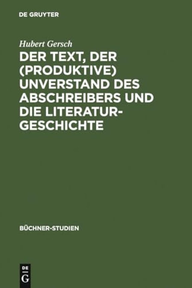 Der Text, der (produktive) Unverstand des Abschr – Johann Friedrich Oberlins Bericht "Herr L..." und die Textüberlieferung bis zu Georg Büchners "Lenz