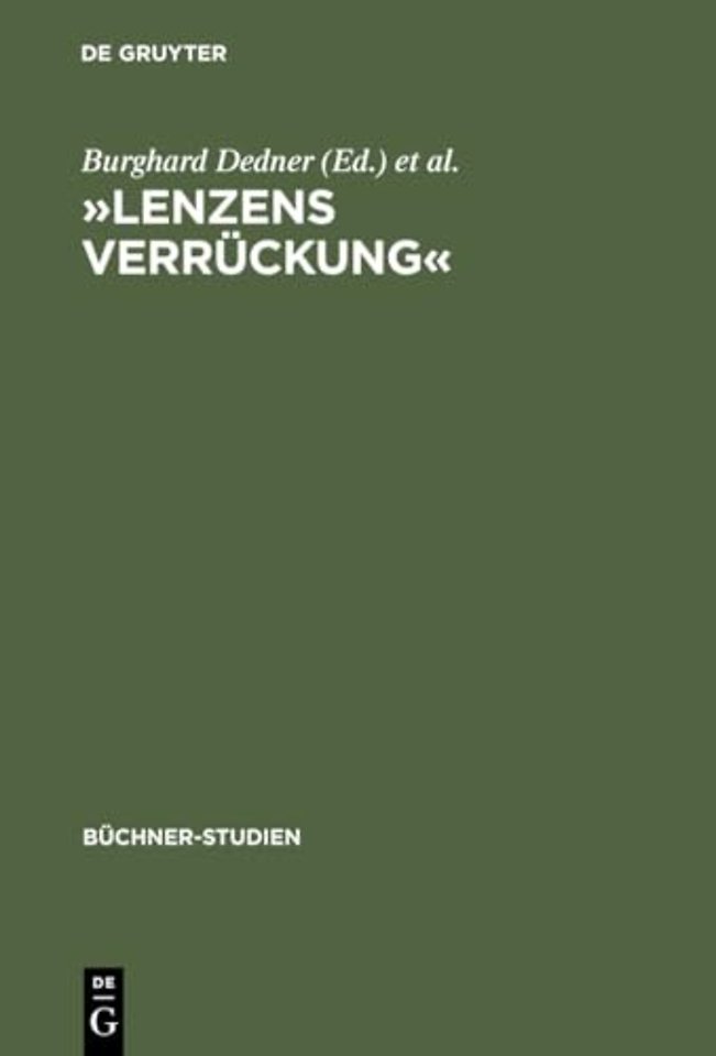 »Lenzens Verrückung« – Chronik und Dokumente zu J. M. R. Lenz von Herbst 1777 bis Frühjahr 1778