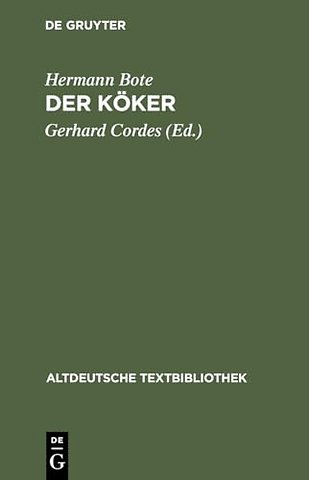 Der Köker – Mittelniederdeutsches Lehrgedicht aus dem Anfang des 16. Jahrhunderts