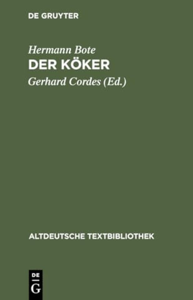 Der Köker – Mittelniederdeutsches Lehrgedicht aus dem Anfang des 16. Jahrhunderts