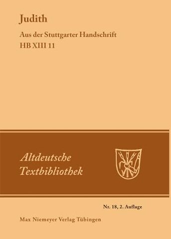 Judith – Aus der Stuttgarter Handschrift HB XIII 11