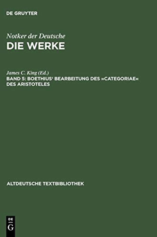 Boethius' Bearbeitung Des »Categoriae« Des Aristoteles