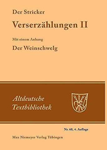 Verserzählungen II – Mit einem Anhang: Der Weinschwelg