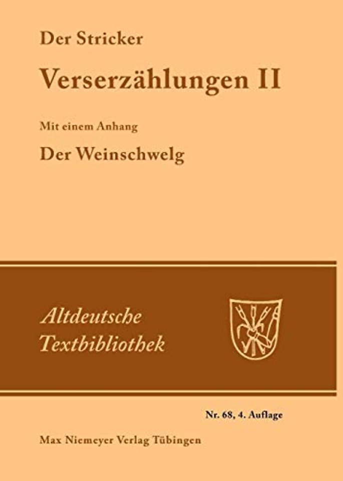 Verserzählungen II – Mit einem Anhang: Der Weinschwelg