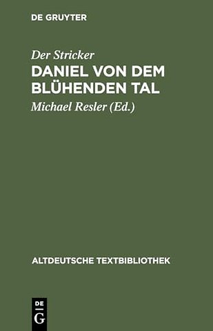 Daniel Von Dem Bluhenden Tal