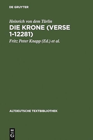 Die Krone (Verse 1–12281) – Nach der Handschrift 2779 der Österreichischen Nationalbibliothek