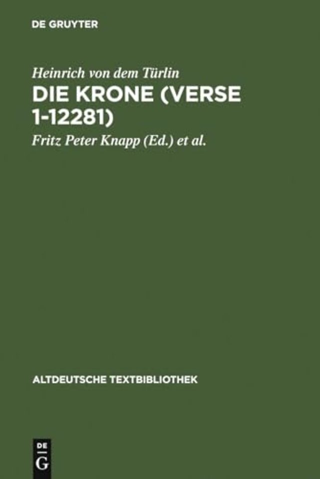 Die Krone (Verse 1–12281) – Nach der Handschrift 2779 der Österreichischen Nationalbibliothek
