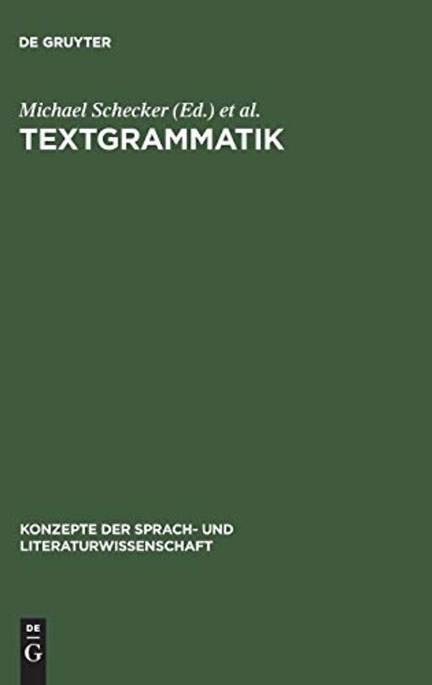 Textgrammatik – Beiträge zum Problem der Textualität