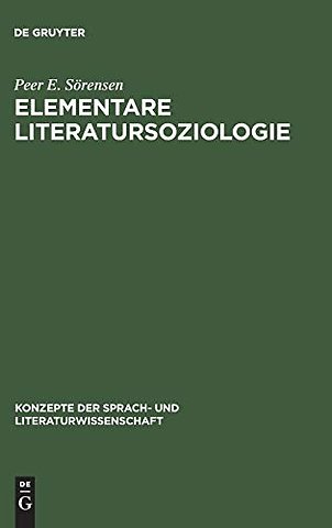 Elementare Literatursoziologie – Ein Essay über literatursoziologische Grundprobleme