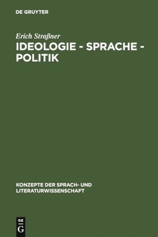 Ideologie – Sprache – Politik – Grundfragen ihres Zusammenhangs