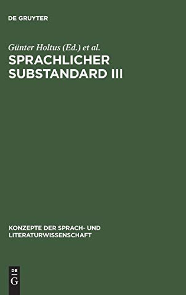 Sprachlicher Substandard III – Standard, Substandard und Varietätenlinguistik