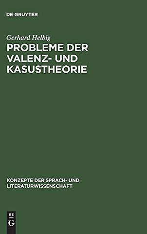 Probleme Der Valenz- Und Kasustheorie
