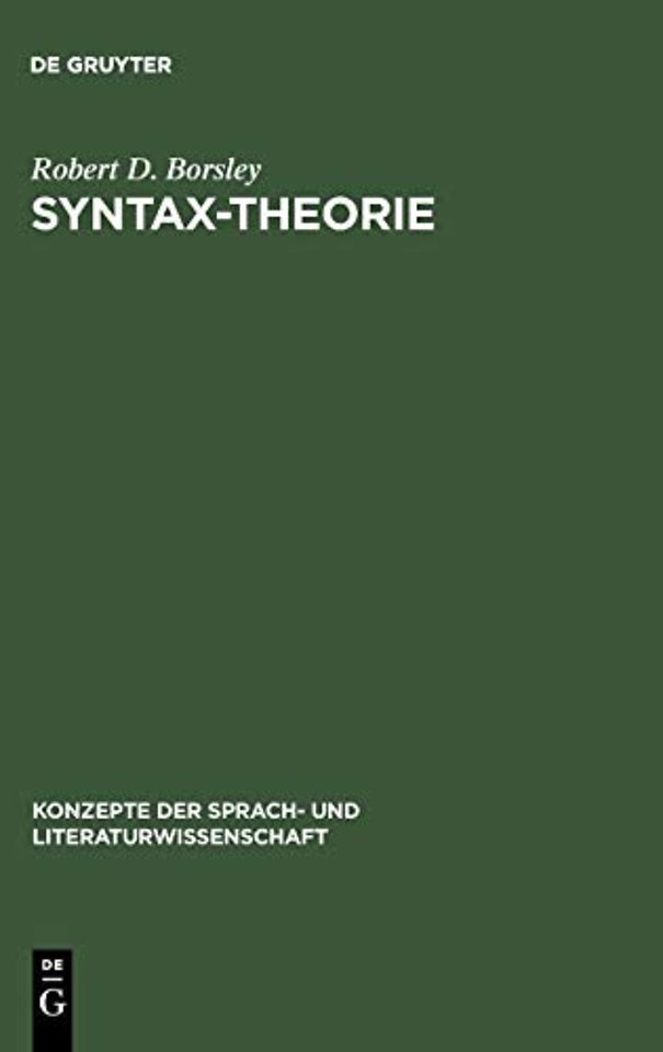 Syntax–Theorie – Ein zusammengefasster Zugang