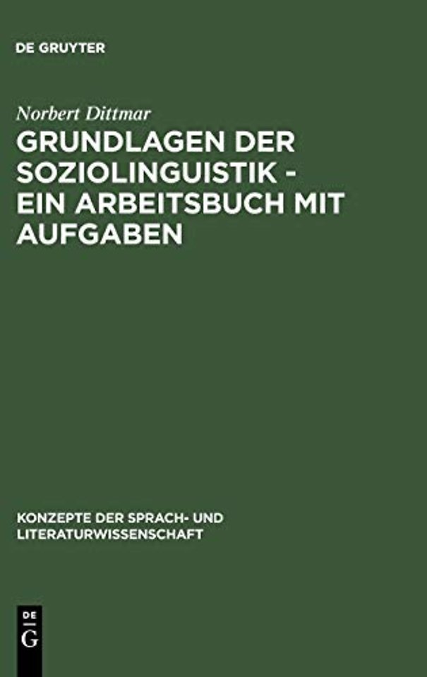 Grundlagen Der Soziolinguistik - Ein Arbeitsbuch Mit Aufgaben