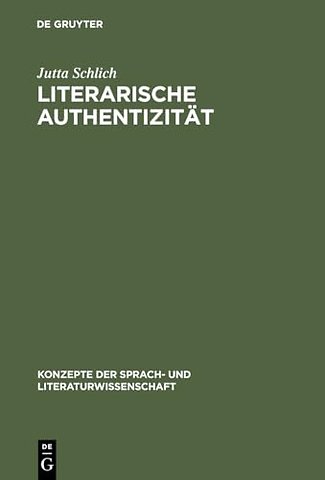 Literarische Authentizität – Prinzip und Geschichte