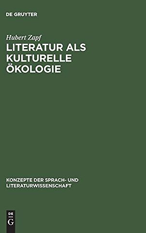 Literatur als kulturelle Ökologie – Zur kulturellen Funktion imaginativer Texte an Beispielen des amerikanischen Romans