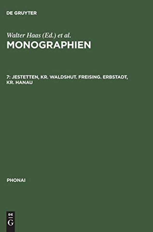 Monographien, 7, Jestetten, Kr. Waldshut. Freising. Erbstadt, Kr. Hanau