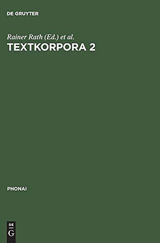 Textkorpora 2 – Kindersprache. Texte italienischer und türkischer Kinder zum ungesteuerten Zweitspracherwerb. Mit Vergleichstexten deutscher