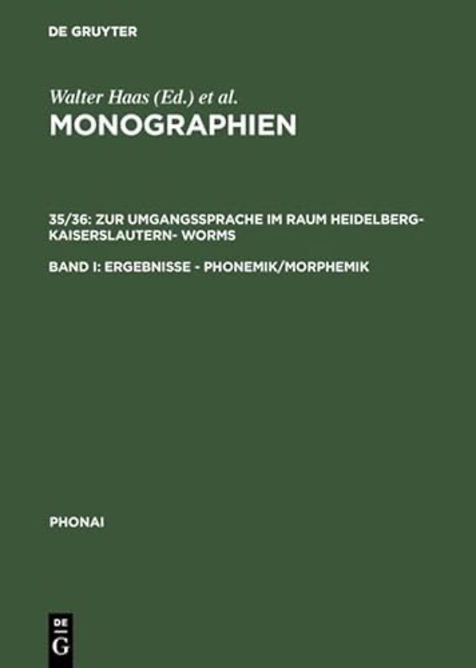 Zur Umgangssprache im Raum Heidelberg–Kaiserslau – Band I: Ergebnisse – Phonemik/Morphemik. Band II: Texte aus Heidelberg, Kaiserslautern, Worms