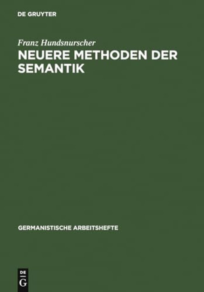 Neuere Methoden der Semantik – eine Einführung anhand deutscher Beispiele