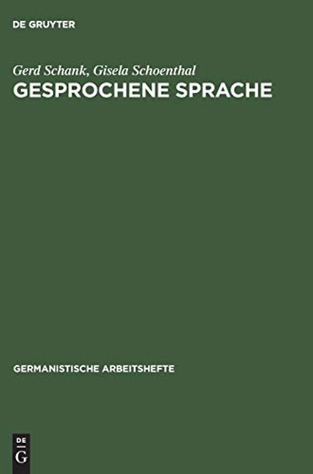 Gesprochene Sprache – Eine Einführung in Forschungsansätze und Analysemethoden