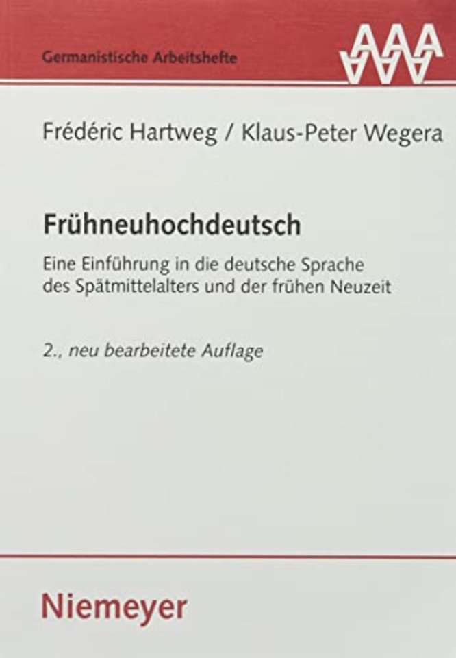 Frühneuhochdeutsch – Eine Einführung in die deutsche Sprache des Spätmittelalters und der frühen Neuzeit