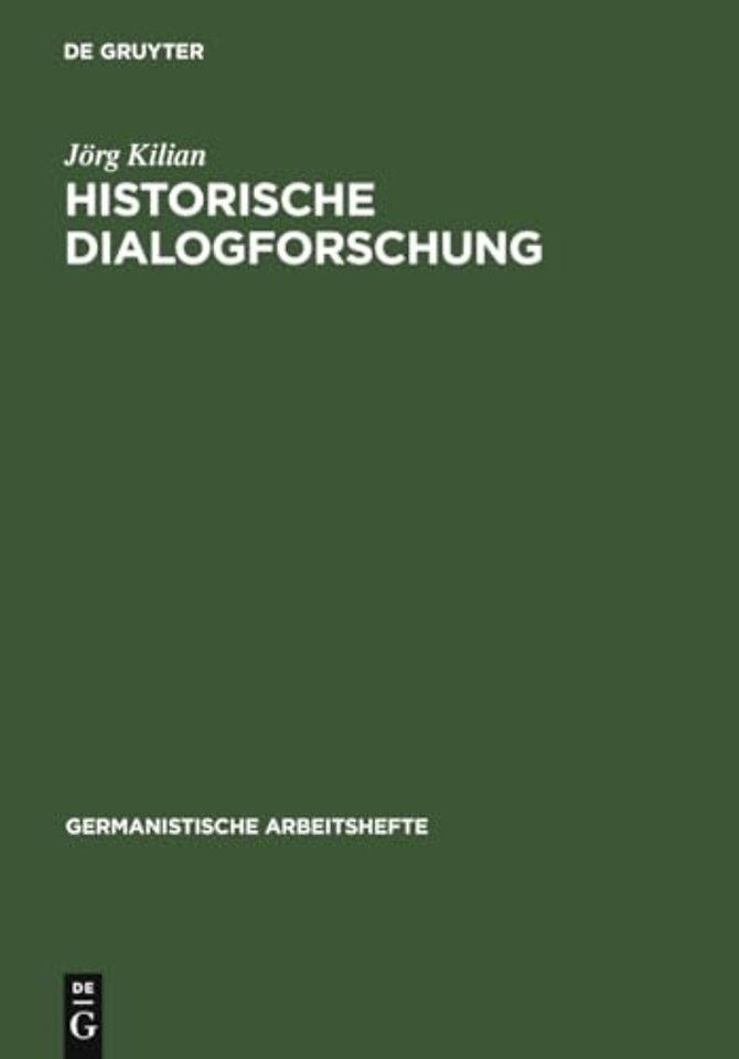 Historische Dialogforschung – Eine Einführung