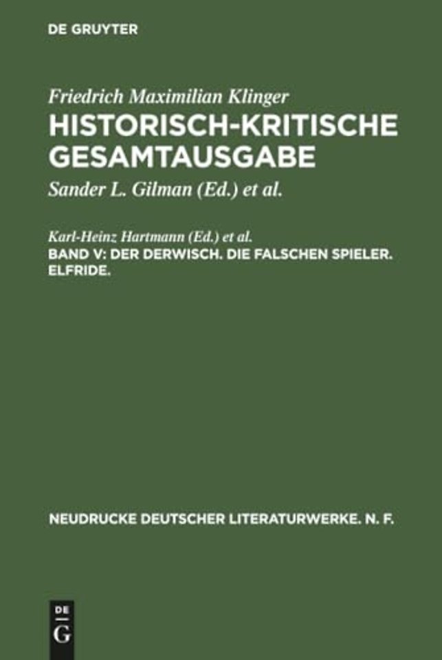 Der Derwisch. Die falschen Spieler. Elfride.