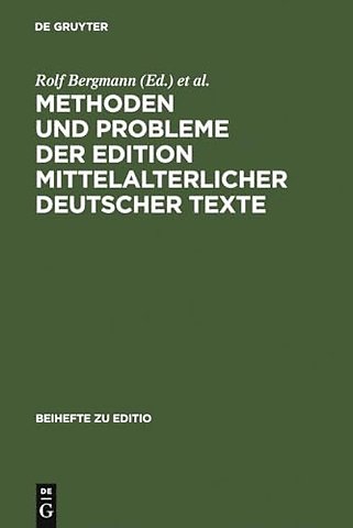 Methoden und Probleme der Edition mittelalterlic – Bamberger Fachtagung 26.–29. Juni 1991, Plenumsreferate