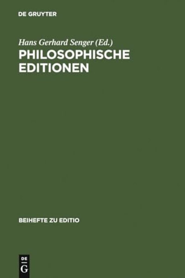 Philosophische Editionen – Erwartungen an sie – Wirkungen durch sie. Beiträge zur VI. Internationalen Fachtagung der Arbeitsgemeinschaft