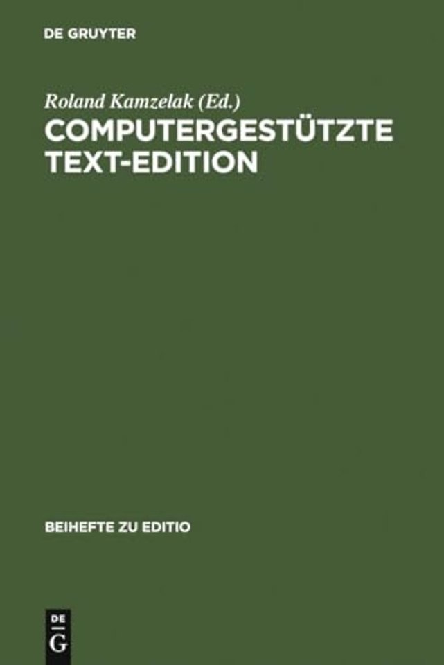 Computergestützte Text–Edition