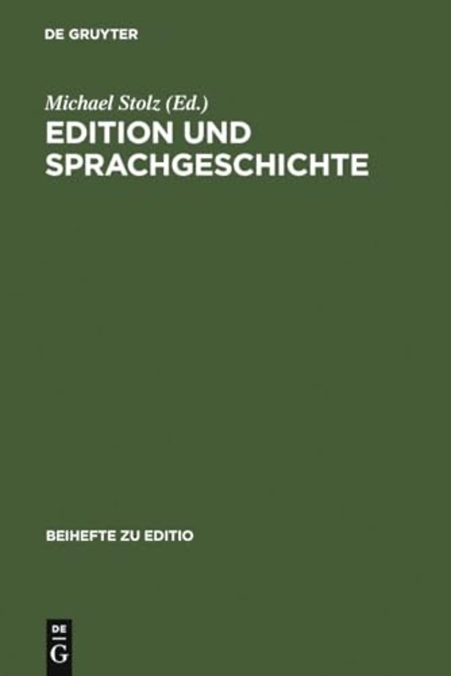 Edition und Sprachgeschichte – Baseler Fachtagung 2.–4. März 2005