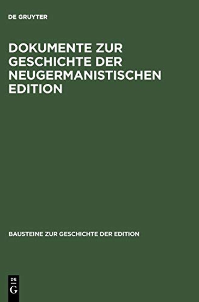 Dokumente Zur Geschichte Der Neugermanistischen Edition