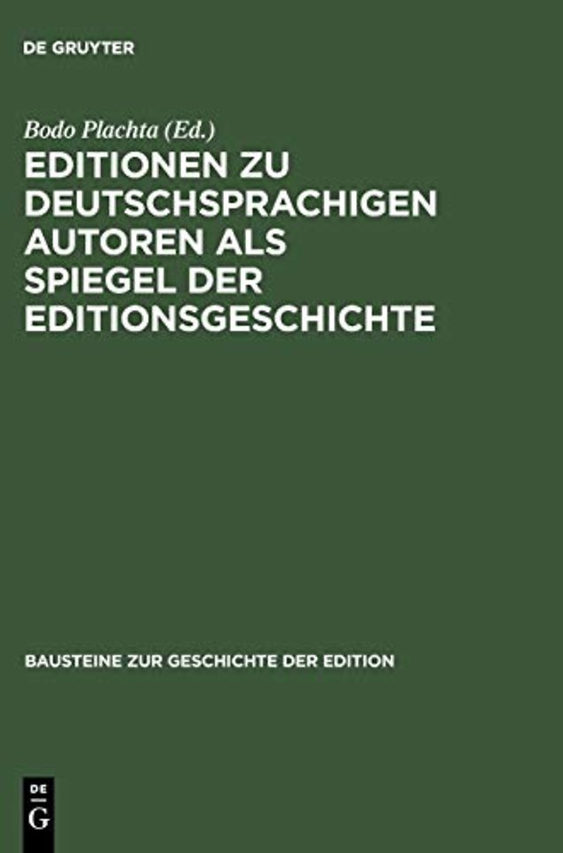 Editionen Zu Deutschsprachigen Autoren ALS Spiegel Der Editionsgeschichte