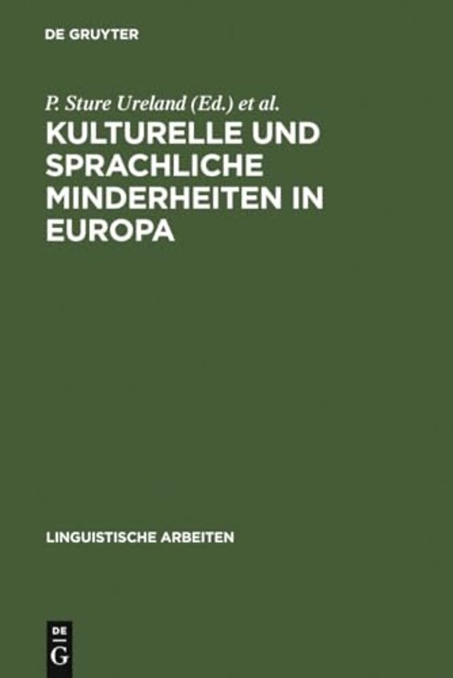 Kulturelle und sprachliche Minderheiten in Europ – Aspekte der europäischen Ethnolinguistik und Ethnopolitik ; Akten des 4. Symposions über Sprach