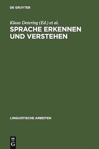 Sprache erkennen und verstehen – Akten des 16. Linguistischen Kolloquiums Kiel 1981, Bd. 2