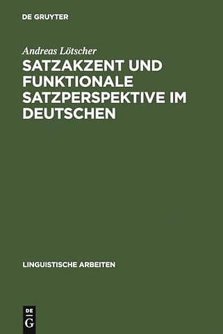 Satzakzent und Funktionale Satzperspektive im Deutschen