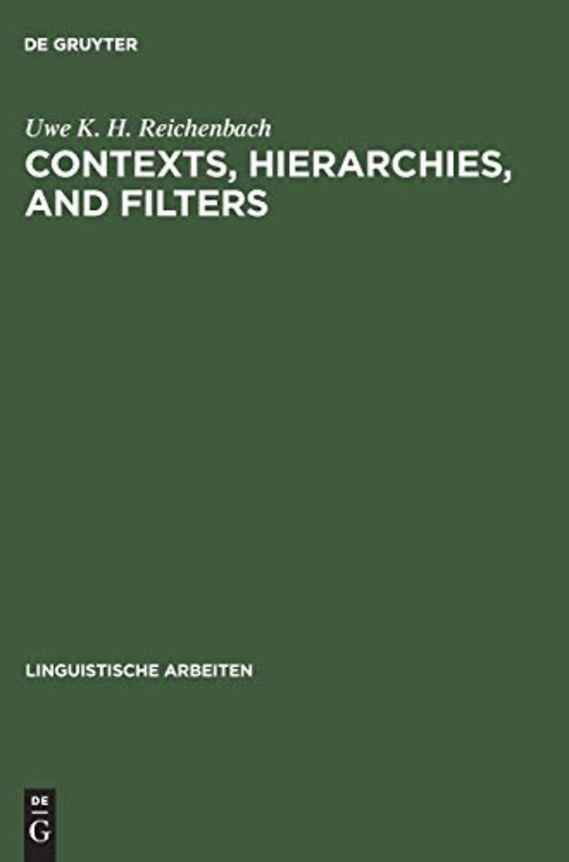 Contexts, hierarchies, and filters – A study of transformational systems as disambiguated languages