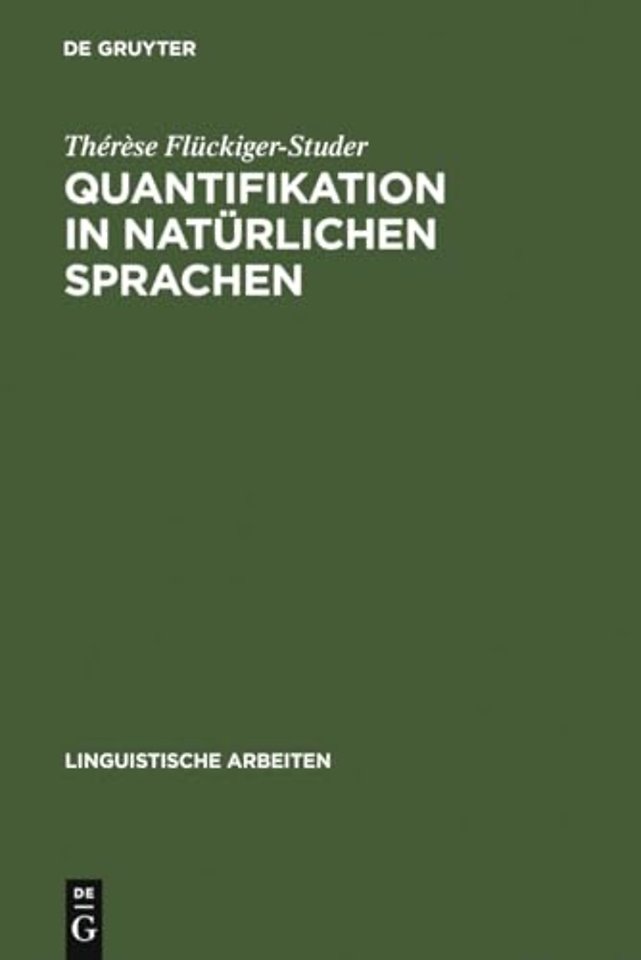 Quantifikation in natürlichen Sprachen – zur Semantik und Syntax französischer und deutscher Beschreibungen