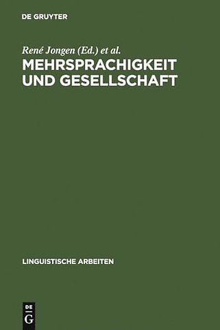 Mehrsprachigkeit und Gesellschaft – Akten des 17. Linguistischen Kolloquiums : Brüssel 1982, Bd. 2