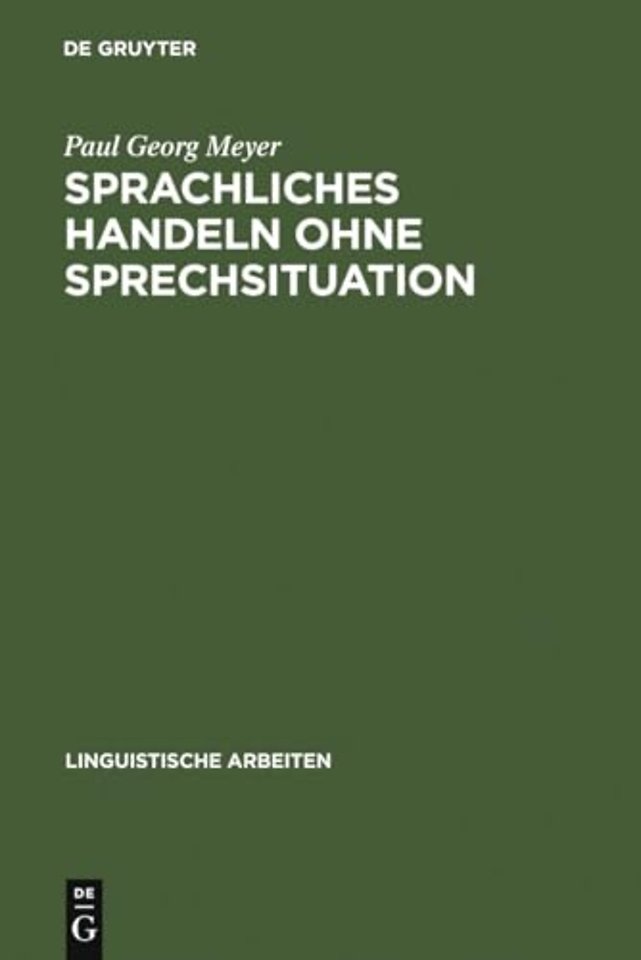 Sprachliches Handeln Ohne Sprechsituation