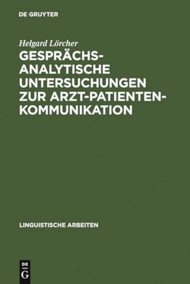 Gesprachsanalytische Untersuchungen Zur Arzt-Patienten-Kommunikation