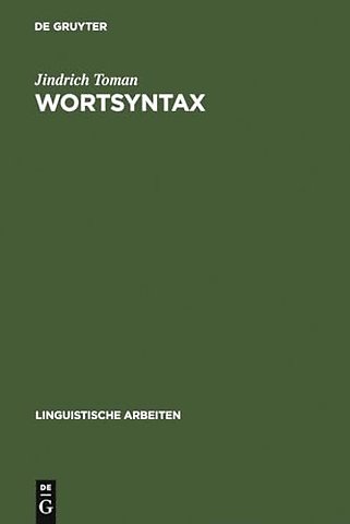 Wortsyntax – eine Diskussion ausgewählter Probleme deutscher Wortbildung