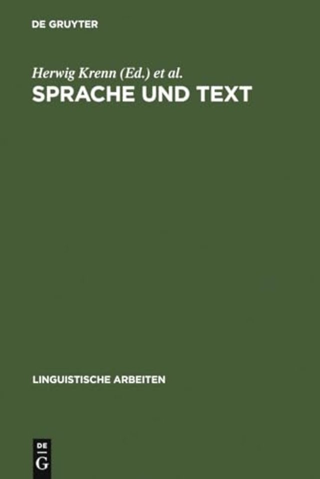 Sprache und Text – Akten des 18. Lingustischen Kolloquiums : Linz 1983, Bd. 1